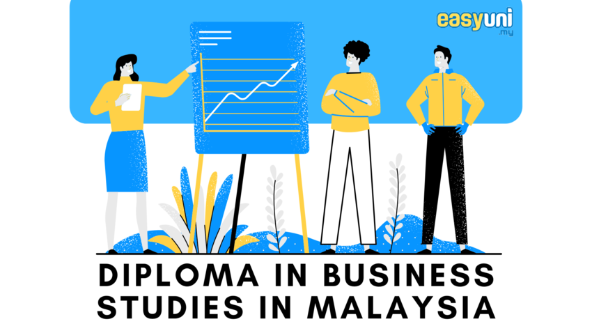 Diploma In Business Studies In Malaysia Best Universities 2020