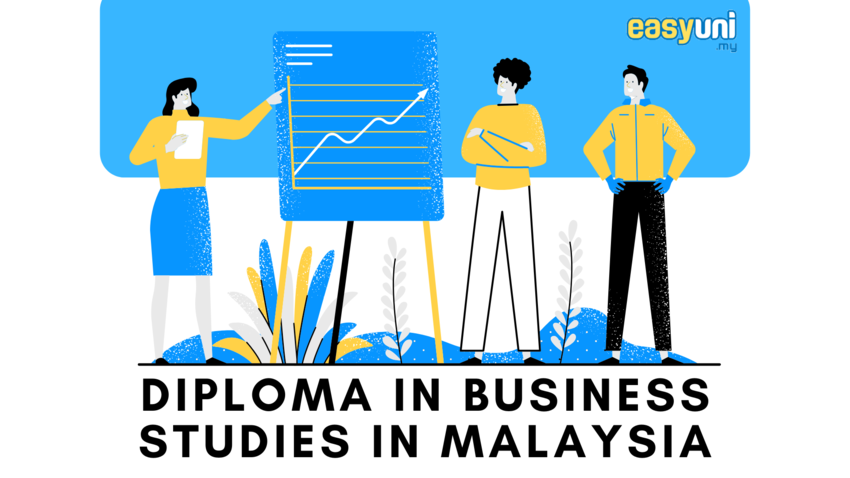 Diploma in business studies in Malaysia.